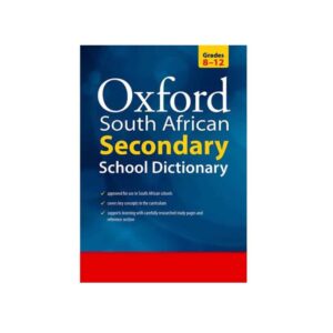 OXFORD SOUTH AFRICAN SCHOOL DICTIONARY 4TH EDITION – Maritzburg